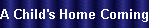 A Child's Home Coming on the Day Before Christmas