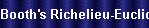 Booth's Richelieu-Euclid