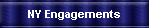 NY Engagements