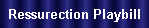 Ressurection Playbill